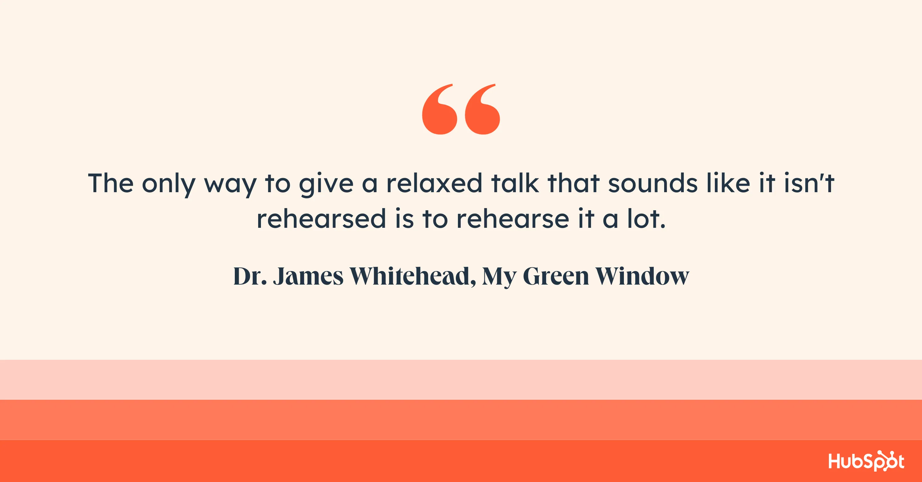 Rehearsing and feedback