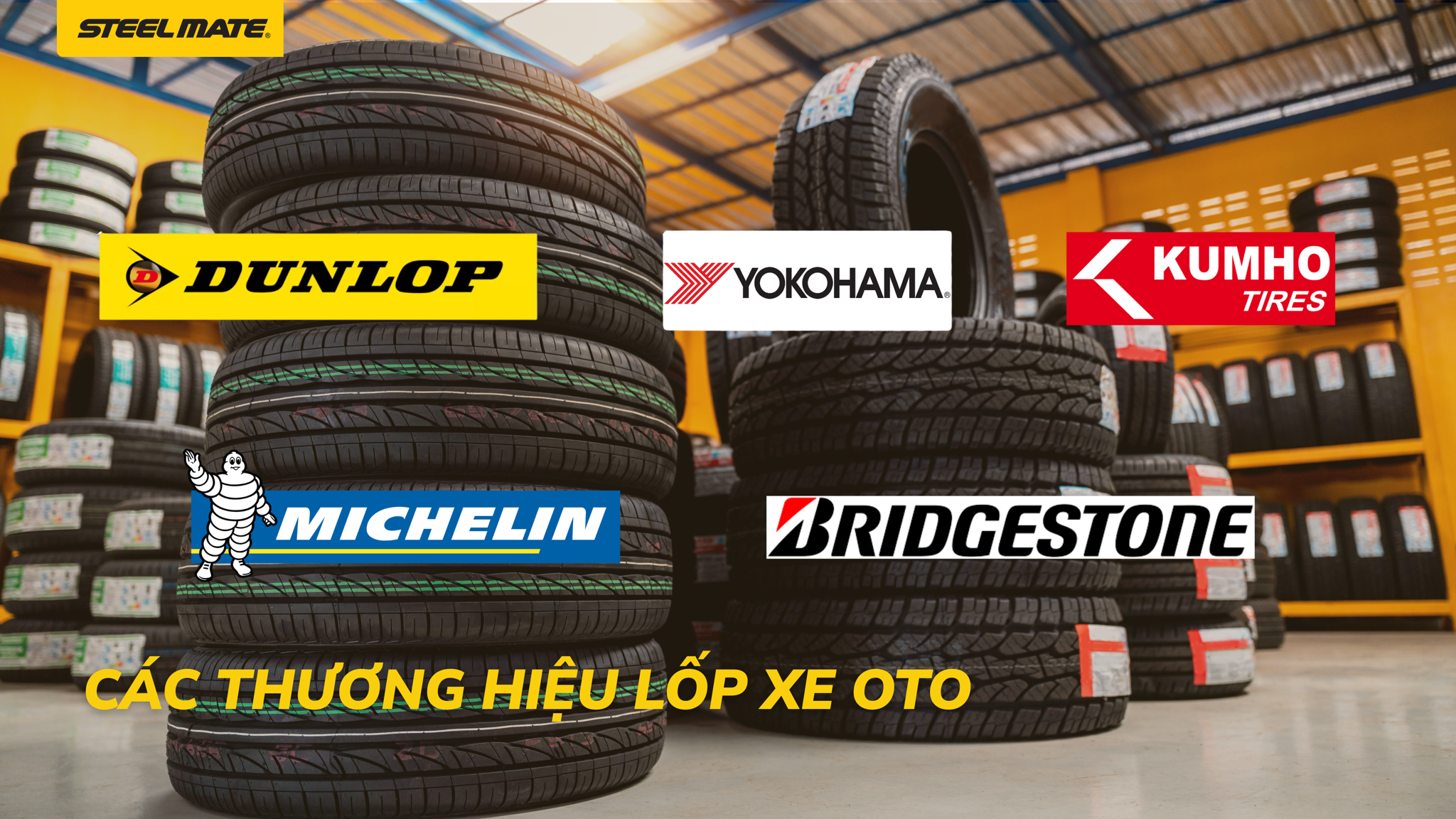 Kiểm tra các thương hiệu lốp xe ô tô để đảm bảo an toàn khi di chuyển