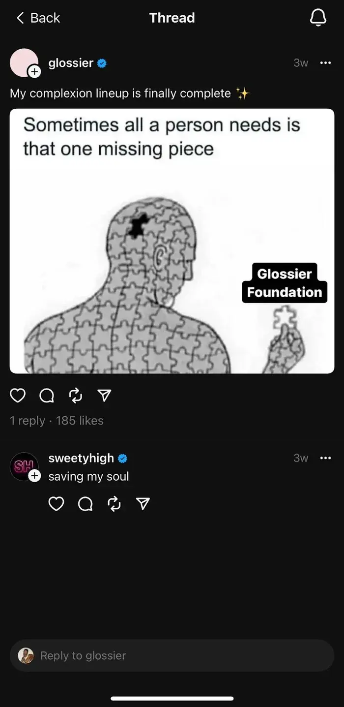 Glossier uses casual, authentic posts to connect with its audience on Threads