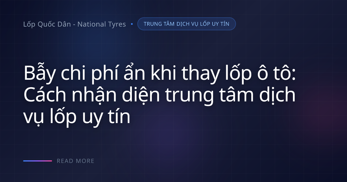 Gara thay lốp: Định thay 2 lốp lại bị báo hàng loạt hạng mục