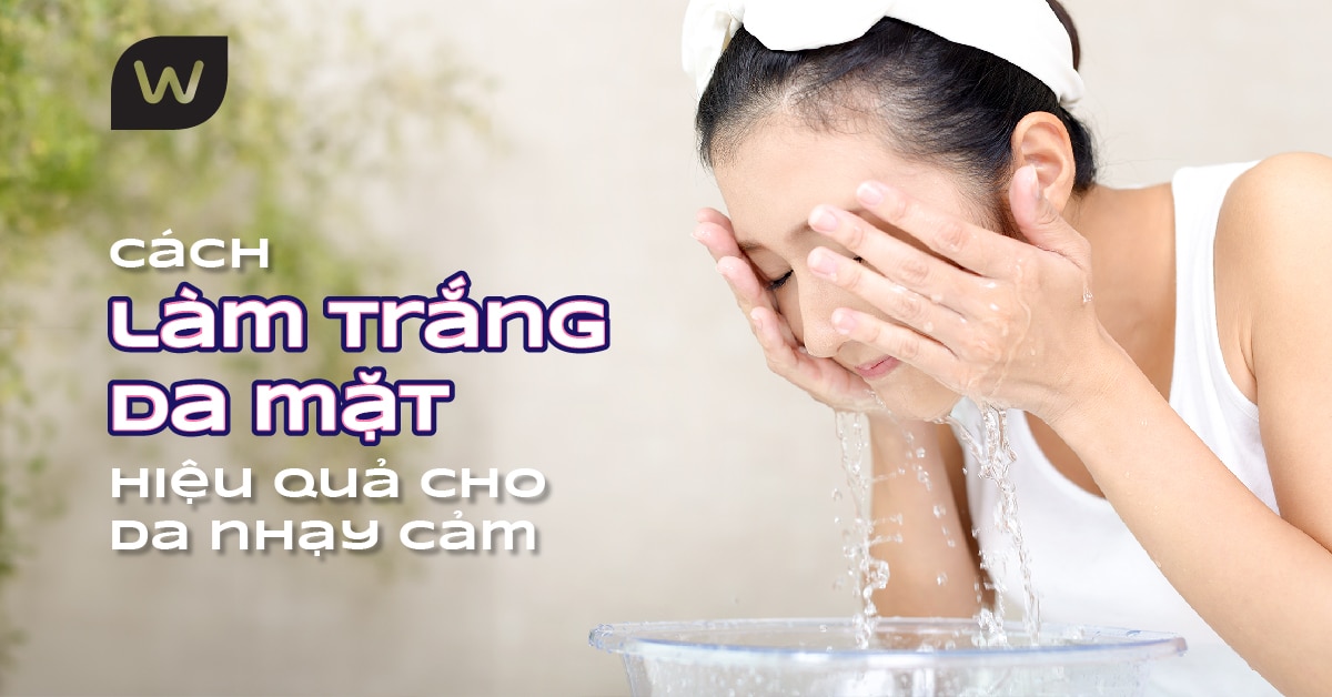 Dưỡng sáng da nhạy cảm: Giải pháp từ vi tuần hoàn