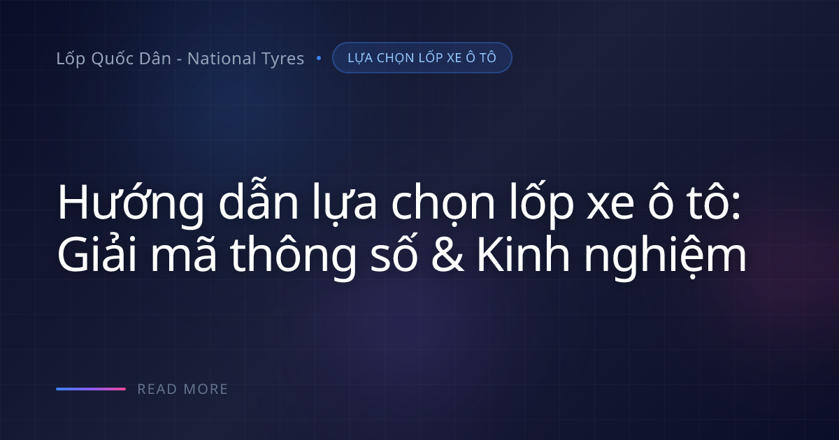 Giải mã 91V: Cột mốc an toàn trong thông số lốp 205/55R16