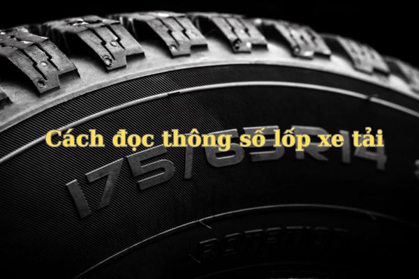 Lốp xe kinh doanh: Đừng xem nhẹ bộ phận tạo ra thu nhập
