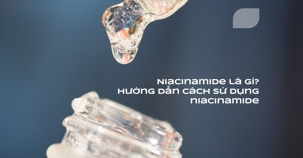 Niacinamide cho da nhạy cảm: Chiến lược dưỡng sáng an toàn