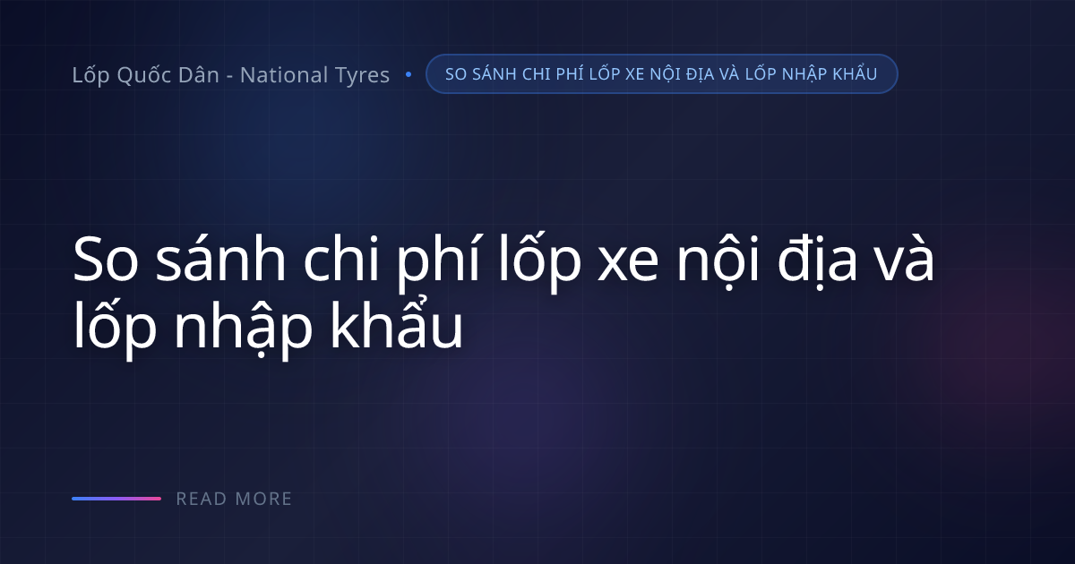 Lốp ô tô trên quốc lộ ổ gà, đá dăm: Bài toán chi phí thực
