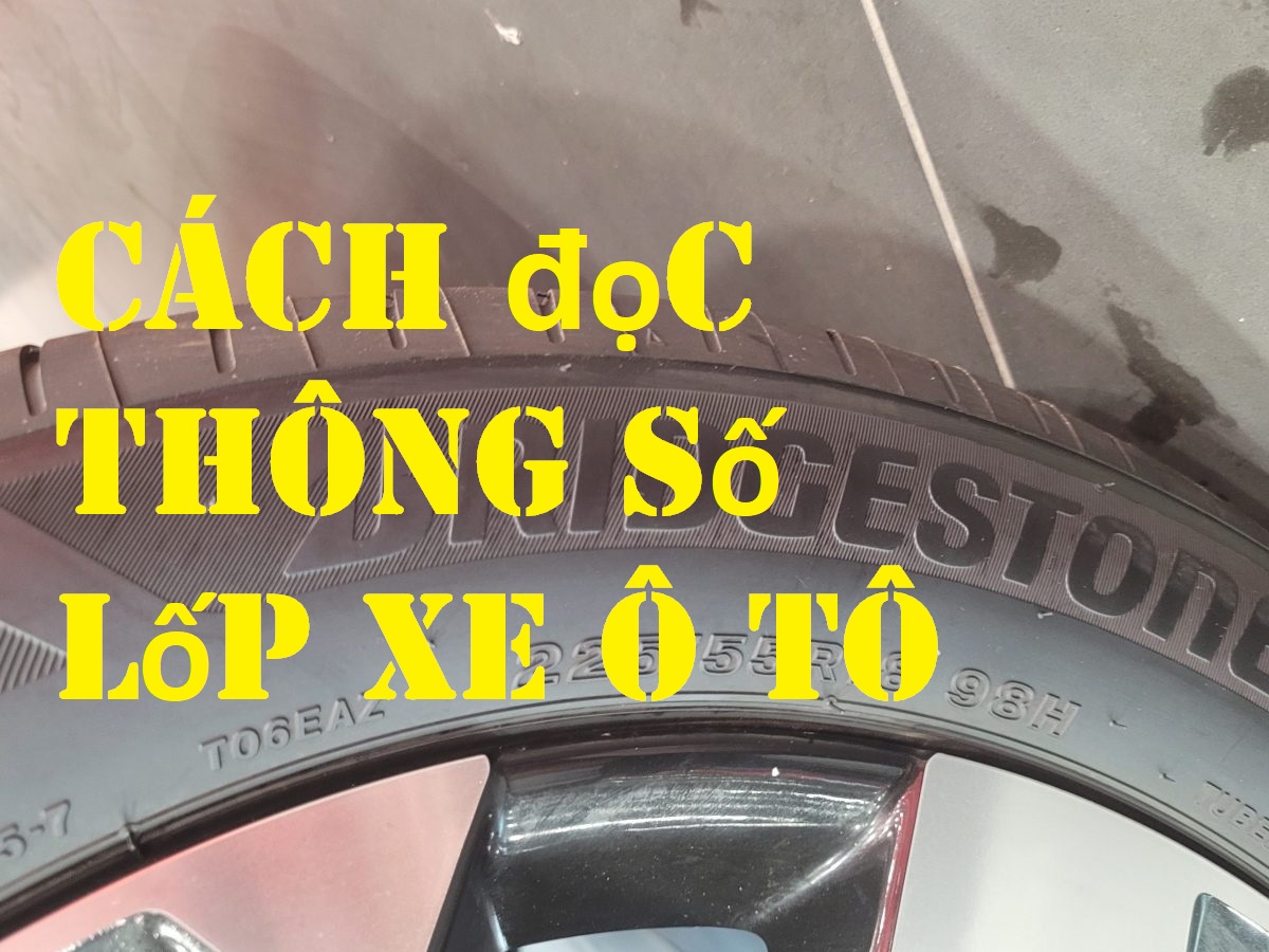 Chữ R và mã 91V: An toàn khi thay lốp ô tô