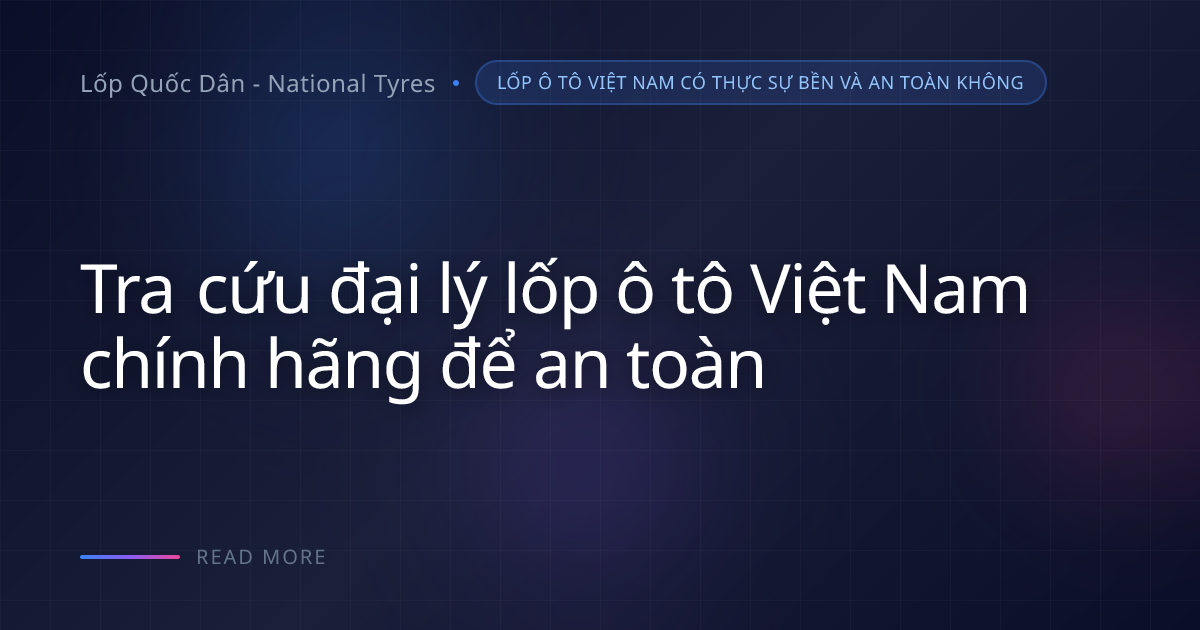 Gửi xe bảo hành lốp tại Lốp Quốc Dân: 5 bước chuẩn giấy tờ
